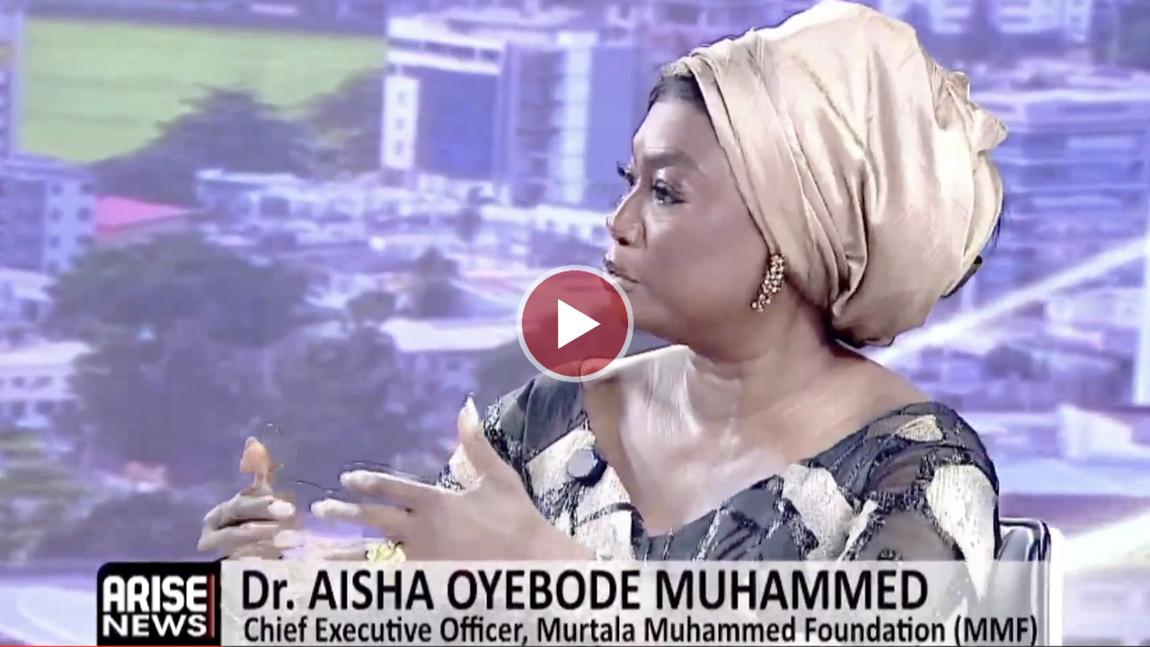 Aisha Oyebode Muhammed, CEO of the Murtala Muhammed Foundation