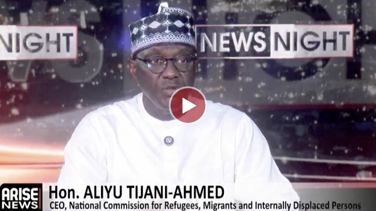 Aliyu Tijani Ahmed, CEO of the National Commission for Refugees, Migrants and IDPs
