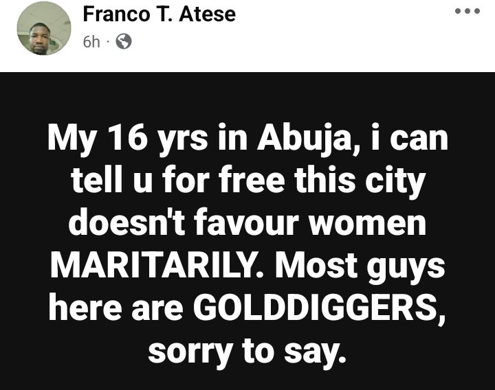 A Nigerian man expresses his views on the marriage dynamics in Abuja