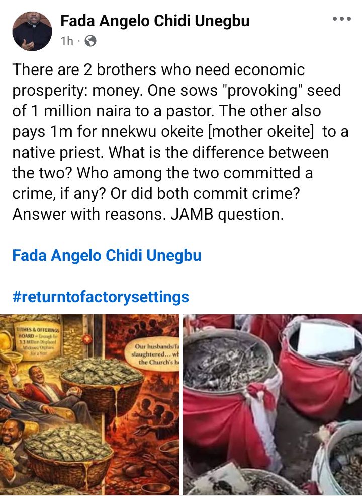 Fr. Angelo Chidi Unegbu poses a philosophical question about tithing and Oke-Ite