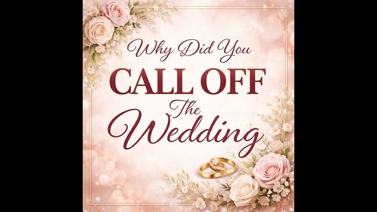 Woman shares her experience regarding the wedding cancellation